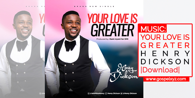 Your Love is greater