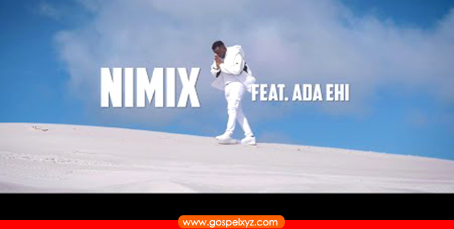 Nimix ft Ada Ehi