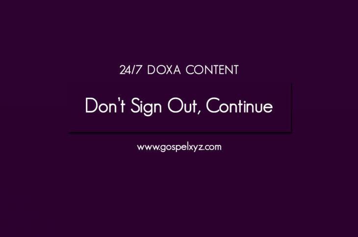 24/7 DOXA Content
