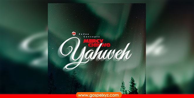 Mercy-Chinwo-Yahweh