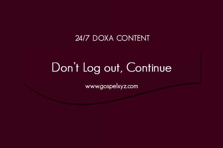 24/7 DOXA Content