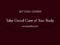 24/7 DOXA Content, 6th January-TAKE GOOD CARE OF YOUR BODY