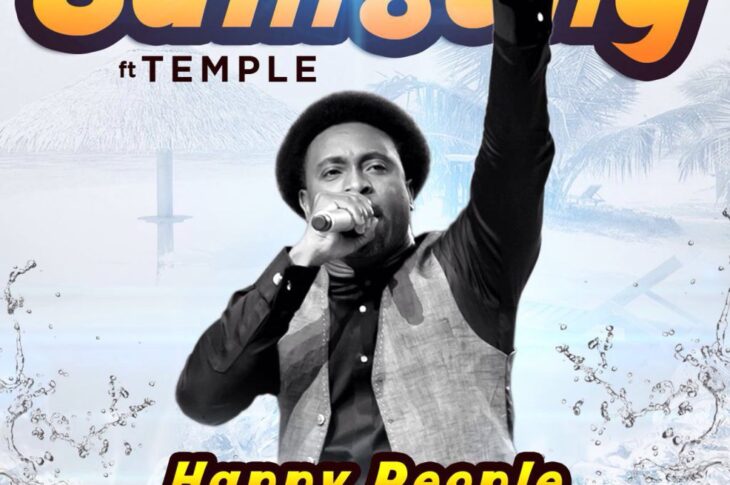 MUSIC VIDEO: Samsong - Happy People ft Temple