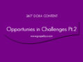 24/7 DOXA Content, 20th May-OPPORTUNITIES IN CHALLENGES Pt.2