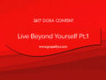 24/7 DOXA Content, 4th July-LIVE BEYOND YOURSELF Pt.1