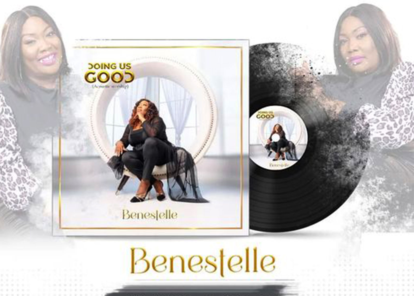 Canadian Gospel Recording Artiste, Benestelle Releases ‘Doing Us Good’