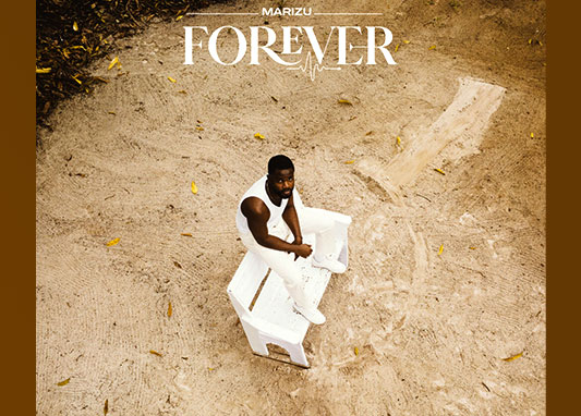 Marizu Releases Much Anticipated Debut Album - ‘Forever’
