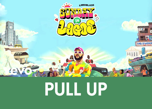 MUSIC: Limoblaze - Pull Up (Official Lyric Video)