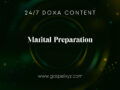 24/7 DOXA Content, 24th November-MARITAL PREPARATION