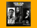 MUSIC: Holy drill Feat. x Nikki Laoye x Sonny Green- Yeshua (extended) [ Download mp3]